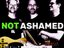 Not Ashamed