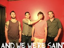 And We Were Saints