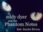 eddy dyer