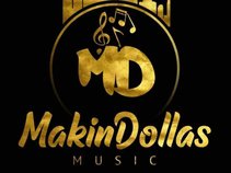 Makin Dollas Music