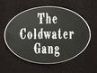 The Coldwater Gang
