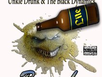 Unkle Drunk & The Black Dynamics