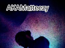 AkA_Matteezy