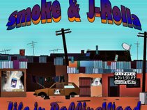 Smoke & J-Rolla