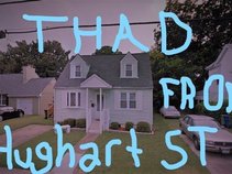 THAD From HUGHART ST