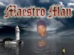 maestroman ( PRODUCER )