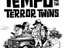 Tempo and the Terror Twins