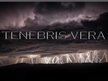 Tenebris Vera