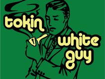 Tokin' White Guy