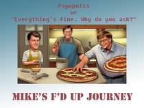 Mike's F'd Up Journey