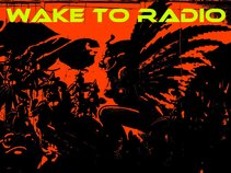 Wake To Radio