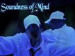 Soundness of Mind