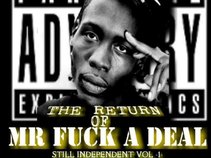 I.G. (MR FUCK A DEAL)