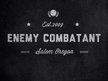 Enemy Combatant