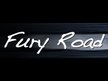 Fury Road