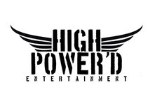 HIGH POWER'D ENT