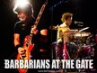 Barbarians at the Gate