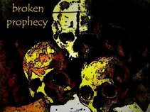 BROKEN PROPHECY