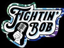 Fightin' Bob