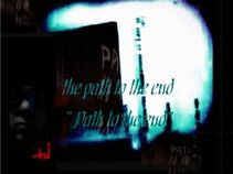 The Path To The End