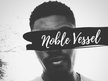 noble vessel