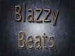 Blazzy Beats