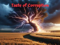 Taste of Corruption