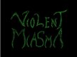 Violent Miasma