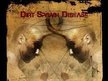 DIRT SPAWN DISEASE