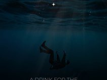 A Drink For The Damaged