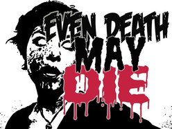 Image for Even Death May Die