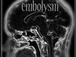 embolysm