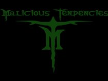 MALICIOUS TENDENCIES