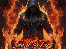 Inside The Fire Tribute