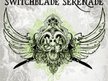 Switchblade Serenade