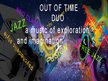 OUT OF TIME