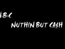 Nuthin' But Cash