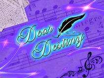 Dear Destiny
