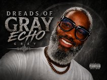 DREADS OF GRAY