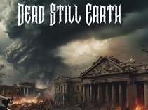 Dead Still Earth