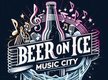 Beer On Ice Music City
