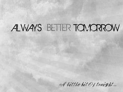 Image for Always Better Tomorrow