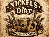 Nickels & Dirt