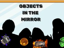 Objects In The Mirror