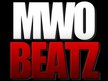 MWO Beatz