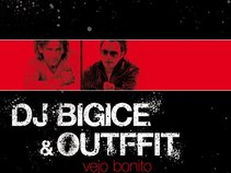 DJ BIGICE & OUTFFIT