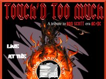 Touch'd Too Much