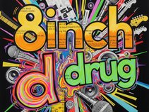 8inchdrug