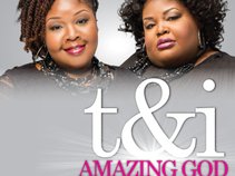 T & I