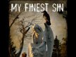 My Finest Sin